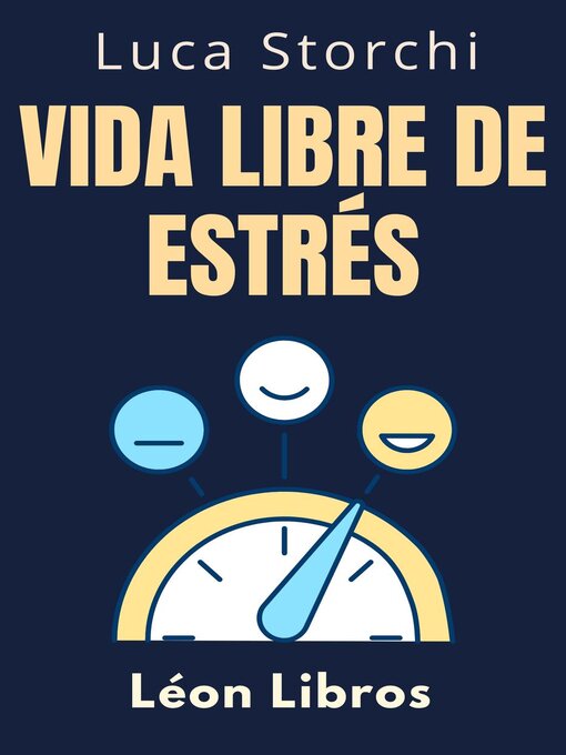 Title details for Vida Libre De Estrés by León Libros - Available